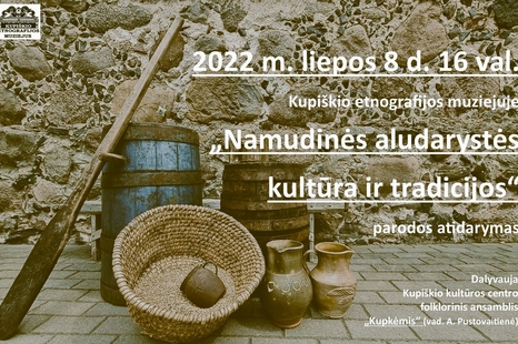 Parodos „Namudinės aludarystės kultūra ir tradicijos“ atidarymas