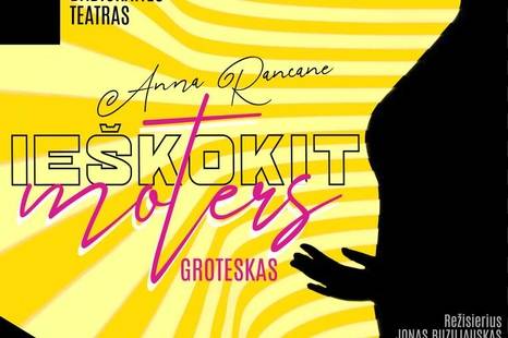 Spektaklis „Ieškokit moters“