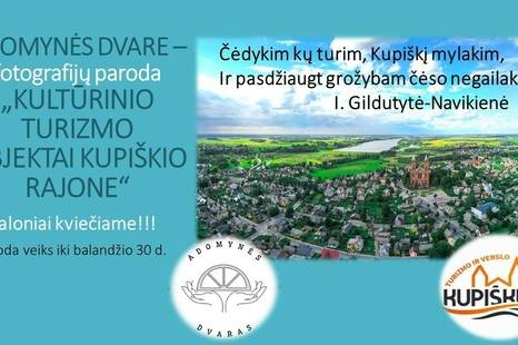 Fotografijų paroda Adomynės dvare „Kultūrinio turizmo objektai Kupiškio rajone“