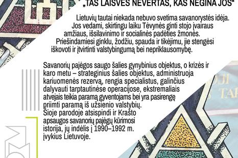 Paroda „Tas laisvės nevertas, kas negina jos“