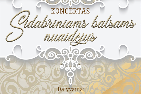 Koncertas „Sidabriniams balsams nuaidėjus“