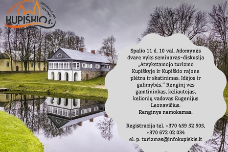 Seminaras-diskusija „Atvykstamojo turizmo Kupiškyje ir Kupiškio rajone plėtra ir skatinimas. Idėjos ir galimybės“